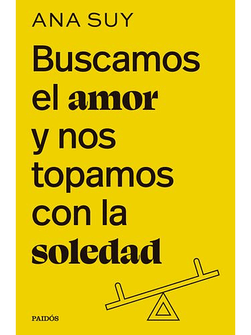 Buscamos El Amor Y Nos Topamos Con La Soledad 1