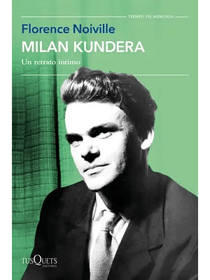 Milan Kundera Un Retrato Intimo