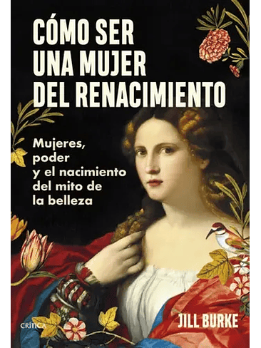 Como Ser Una Mujer Del Renacimiento 1