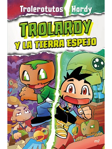 Trolardy 3 Y La Tierra Espejo 1