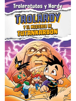Trolardy 2 Trolardy Y El Misterio De Tutankarbon