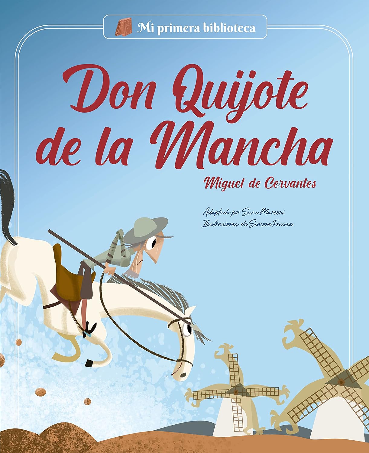 Mi Primera Biblioteca Don Quijote De La Mancha 1