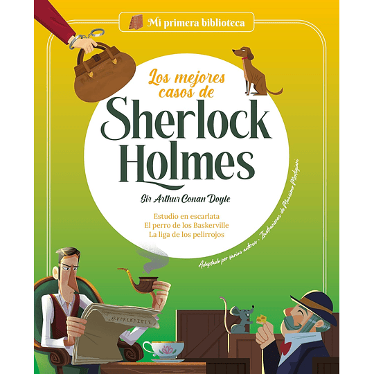 Mi Primera Biblioteca Los Mejores Casos De Sherlock Holmes