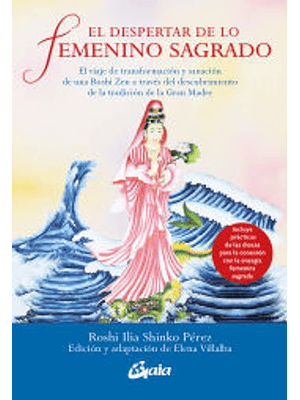 Despertar De Lo Femenino Sagrado, El
