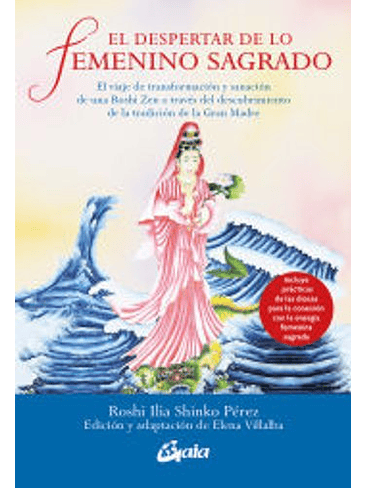 Despertar De Lo Femenino Sagrado, El 1