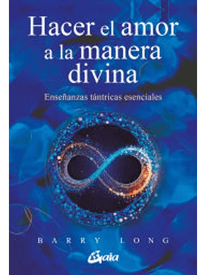 Hacer El Amor A La Manera Divina