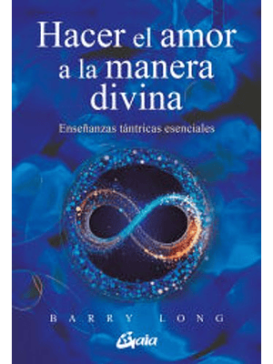 Hacer El Amor A La Manera Divina