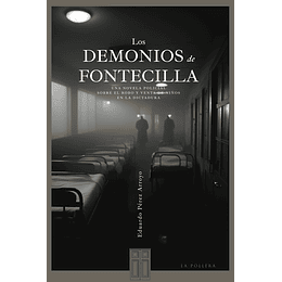 Demonios De Fontecilla, Los