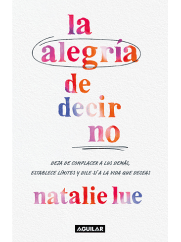 Alegria De Decir No, La 1