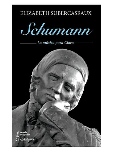 Schumann La Musica Para Clara 1