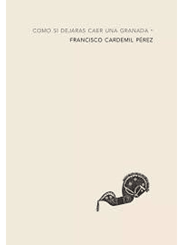 Como Si Dejaras Caer Una Granada 1