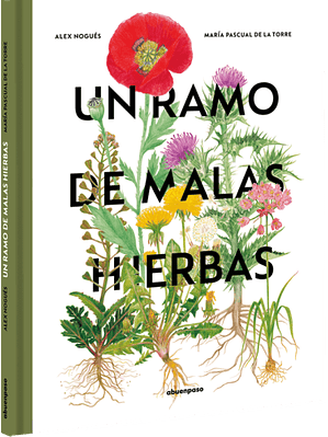 Ramo De Malas Hierbas, Un