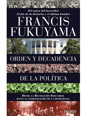 Orden Y Decadencia De La Politica