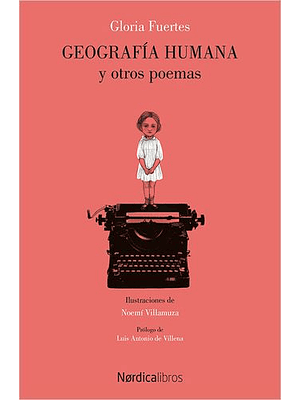 Geografia Humana Y Otros Poemas