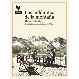 Indomitos De La Montaña, Los