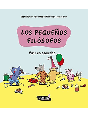 Pequeños Filosofos 4 Vivir En Sociedad, Los