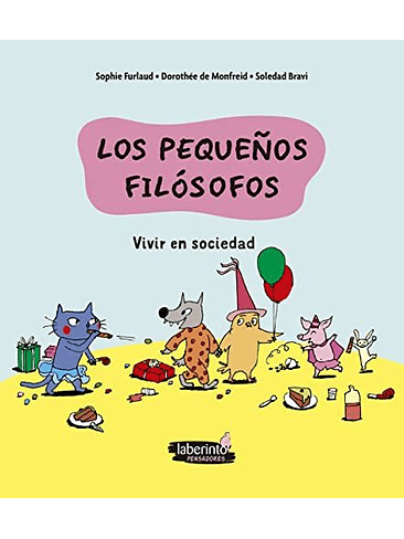 Pequeños Filosofos 4 Vivir En Sociedad, Los 1