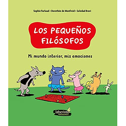  Pequeños Filosofos 3 Mi Mundo Interior Mis Emociones, Los