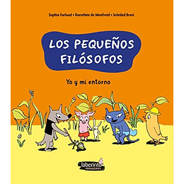 Pequeños Filosofos 2 Yo Y Mi Entorno, Los