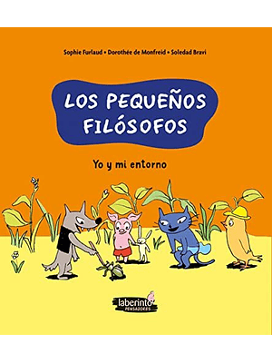 Pequeños Filosofos 2 Yo Y Mi Entorno, Los