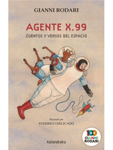 Agente X 99 Cuentos Y Versos Del Espacio 1