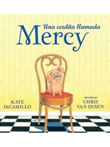 Una Cerdita Llamada Mercy 1