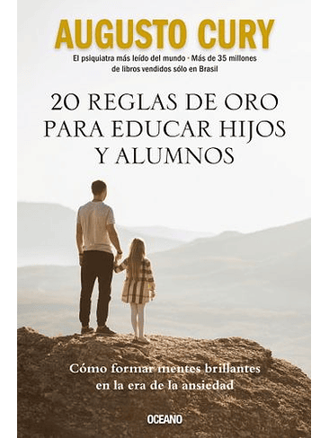 20 Reglas De Oro Para Educar Hijos Y Alumnos 1