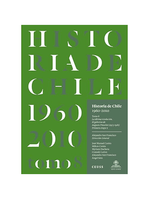 Historia De Chile 1960-2010 Tomo 8
