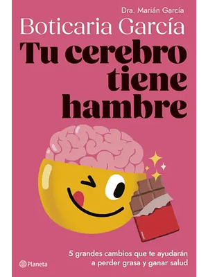 Tu Cerebro Tiene Hambre