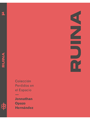 Ruina Coleccion Perdidos En El Espacio