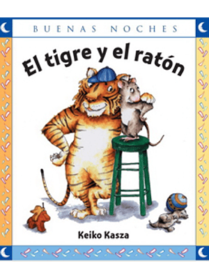 Tigre Y El Raton, El