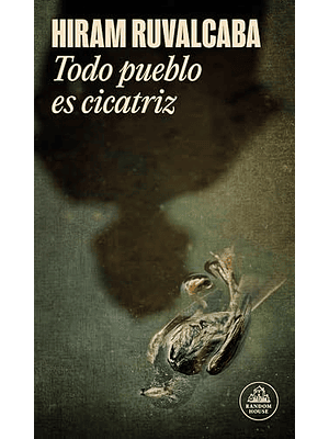 Todo Pueblo Es Cicatriz