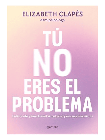 Tu No Eres El Problema 1
