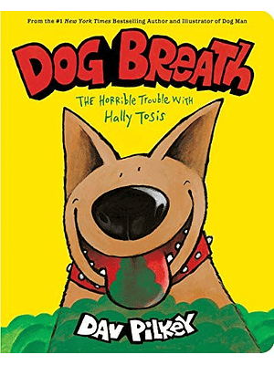 Dog Breath The Horrible Trouble With Hally Tosis (Bb)