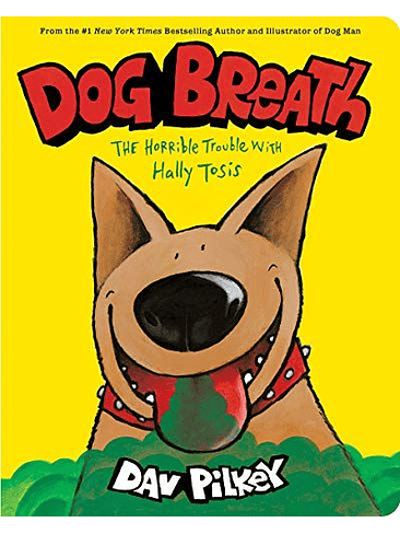 Dog Breath The Horrible Trouble With Hally Tosis (Bb) 1