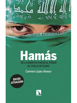 Hamas De La Marcha Hacia El Poder Al Vuelo De Icaro