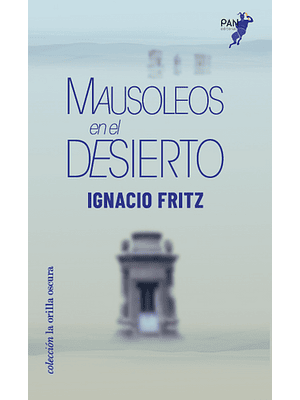 Mausoleos En El Desierto