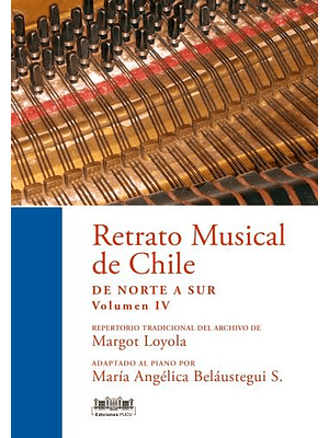 Retrato Musical De Chile De Norte A Sur Vol Iv