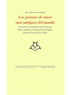 Poemas De Amor Mas Antiguos Del Mundo, Los