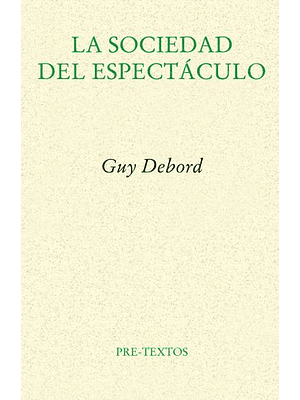 Sociedad Del Espectaculo, La
