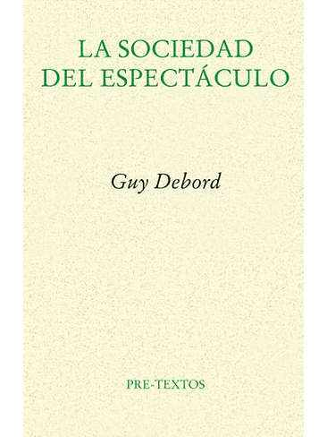 Sociedad Del Espectaculo, La 1