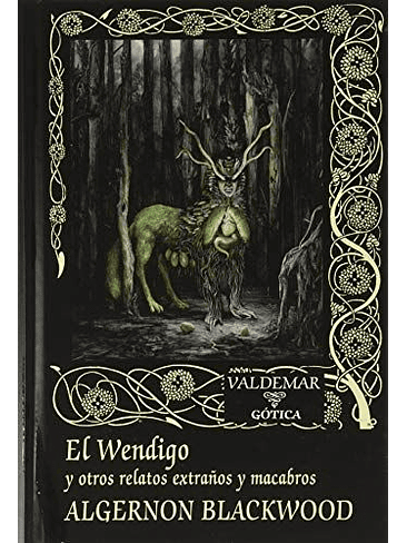 Wendigo Y Otros Relatos Extraños Y Macabros, El 1