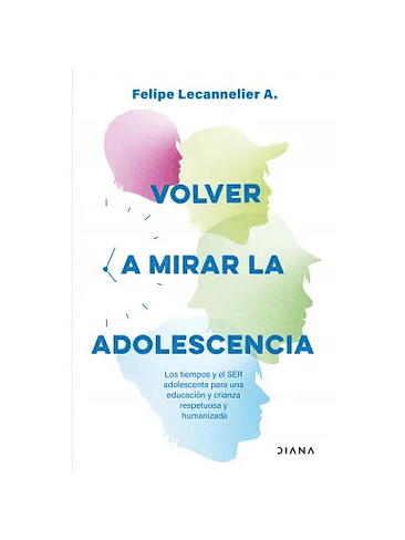 Volver A Mirar La Adolescencia 1