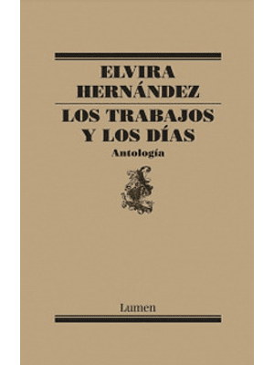 Trabajos Y Los Dias, Los