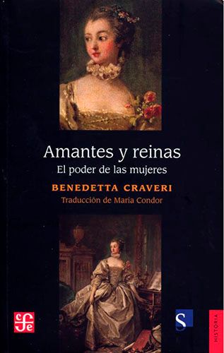 Amantes Y Reinas El Poder De Las Mujeres 1