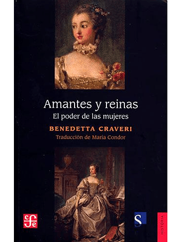 Amantes Y Reinas El Poder De Las Mujeres 1