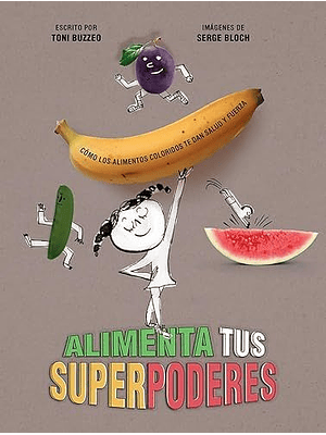 Alimenta Tus Superpoderes