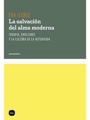 Salvacion Del Alma Moderna, La
