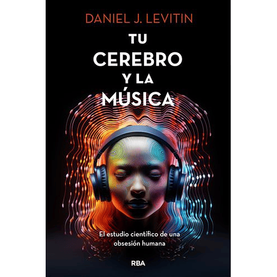 Tu Cerebro Y La Musica