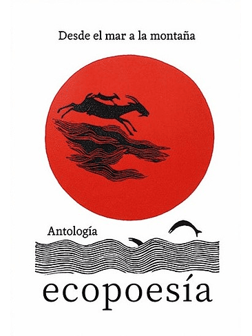 Antologia Ecopoesia Desde El Mar A La Montaña 1